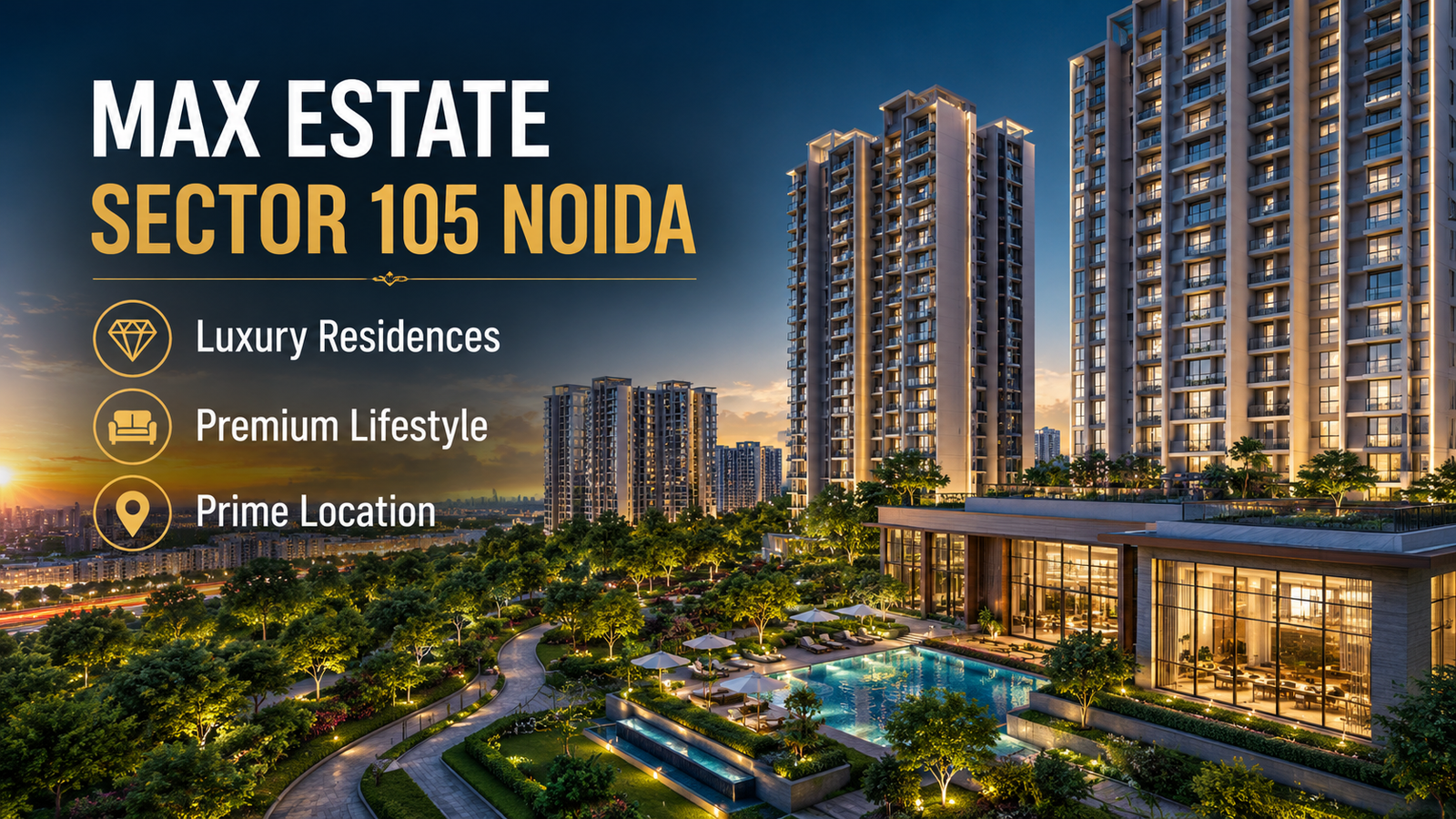 Max Estate Sector 105 Noida